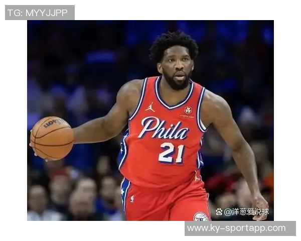 明日76人对决湖人乔治恩比德能否双双出战引发关注